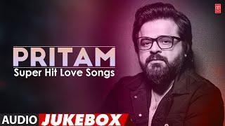 Pritams Super Hit Love Songs Audio Jukebox  Pritam Non Stop Songs  T-Series Bollywood Classics