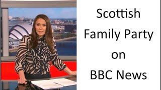 Scottish Family Party on BBC News