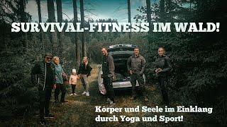Survival-Fitness im Wald Körper und Seele im Einklang durch Yoga und Sport