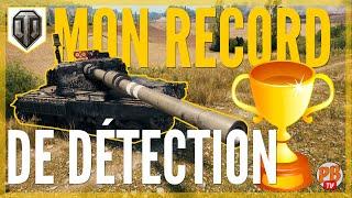 WoT FR MON RECORD DE DETECTION SPOTTING - WORLD OF TANKS français