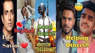 Sonu Sood Saves Life of Needy...Pubg Mobile Good News...Helping Hand by Shreeman and Amit Bhadana.