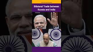 Bilateral Trade between Russia and India  22nd Annual Summit