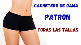 CACHETERO DE DAMA PATRON TODAS LAS TALLAS CONFECCIONES LINDA