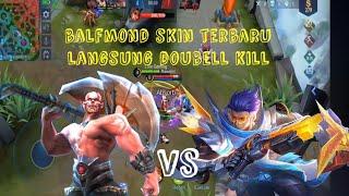 balmond skin terbaru langsung doubell kill mobile legend player