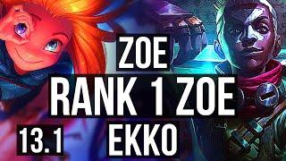ZOE vs EKKO MID  Rank 1 Zoe 606 Dominating  TR Grandmaster  13.1