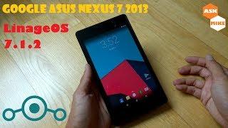 Google Asus Nexus 7 2013 Flo Flash Lineage OS 14.1 Android 7.1 Nougat
