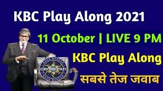 KBC 11 October Play Along LIVE Answers  KBC Play Along 2021