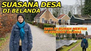 MAMA DI BELANDA  SUASANA DESA DI BELANDA  PEDESAAN DI BELANDA