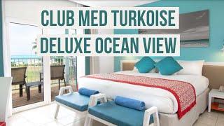 Club Med Turkoise - Deluxe Ocean View with Balcony