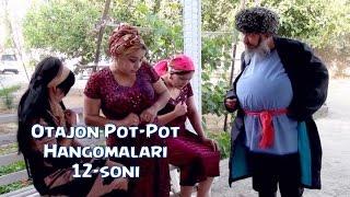 Otajon Pot-Pot - Hangomalari 12-soni  Отажон - Пот-Пот - Хангомалари 12-сони