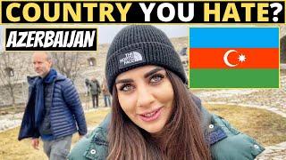 Which Country Do You HATE The Most?  AZERBAIJAN