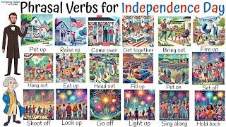 18 Important Phrasal Verbs for the Fourth of July American Vocabulary