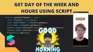 Working with dates using script - Meta Spark AR tutorial
