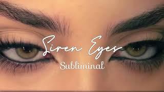 Siren Eyes Subliminal  Natural Attractive Siren Eyes