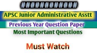 APSC JAA previous Year Question PaperJunior Administrative AssistantPart 1