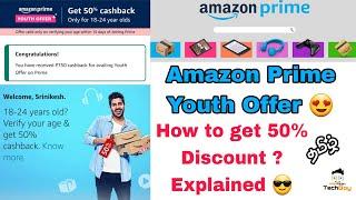 Amazon Prime Youth Offer  50% Instant Discount  How to Apply and get Discount ? Explained  Tamil
