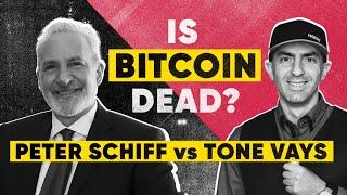 Is Bitcoin dead? Peter Schiff v Tone Vays