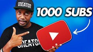 EXACTLY How to Get 1000 YouTube Subscribers FAST