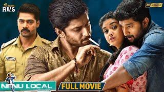 Nenu Local Latest Full Movie 4K  Natural Star Nani  Keerthi Suresh  Naveen Chandra  Malayalam