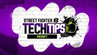 Reset Street Fighter 6 - Tech Tips  with Jammerz and F-Word