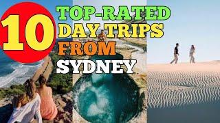 10 Top Rated Day Trips from Sydney