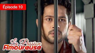 La passion amoureuse - Ep 10 - Série en français - HD