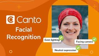 Facial recognition  Canto Features