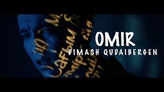 Dimash Qudaibergen - OMIR  MOOD Video