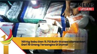 169 Kg Sabu Dan 11.712 Butir Ekstasi Diamankan Dari 10 Orang Tersangka Di Dumai