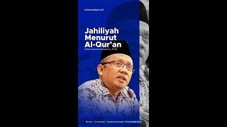 Jahiliyah menurut Al Qur’an  KajianSatuMenit  Fathurrahman Kamal Lc