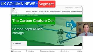 The Carbon Capture Con - UK Column News Segment with Charles Malet 9th October  2024.