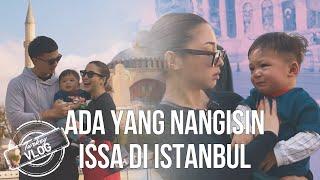 Keliling Istanbul Issa Dibuat Nangis Sama Orang Turki  #NWIPTURKEY Part 1