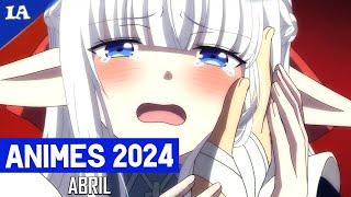 NOVOS ANIMES DE ABRIL 2024  Guia de Temporada