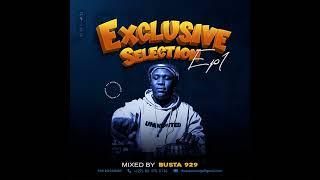 Busta 929-Exclusive SelectionEP1 1 Hour Live Mix