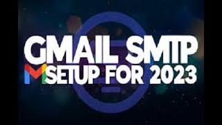 How to Setup Gmail SMTP Server and generate APP PASSWORD