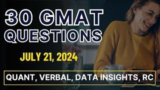 GMAT Focus Practice Quiz July 21 2024 - Quant Verbal Data Insights Practice Problems
