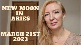 New Moon in Aries March 21st 2023 ALL SIGNS