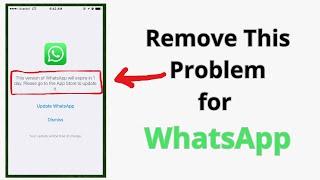 this version of whatsapp has expired please go to the app store to update it