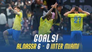 أهداف مباراة النصر 6 - 0 إنتر ميامي  كأس موسم الرياض   Al Nassr 6 Vs 0 Inter Miami Goals