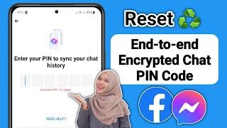 How to Reset End-to-end Encrypted Chat PIN Code on Messenger  Forgot Messenger PIN code