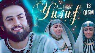 Yusuf Alayhissalom - 13 Qism  Islomiy kino Uzbek tilida  Юсуф Пайғамбар 13 Қисм 