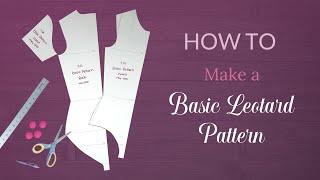 Time-Lapse How to Make a Basic Leotard Pattern
