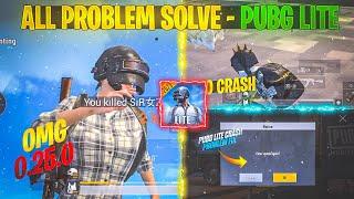 PUBG MOBILE LITE CRASH PROBLEM FIX 100%    PUBG MOBILE LITE CRASH All PROBLEM SOLVE FOR ALL DEVICES