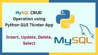 MySQL CRUD using Python GUI Tkinter App  MySQL Connector Python