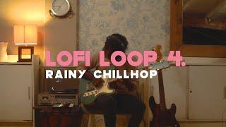 Loop 4 - LofiRainy Chillhop - Guitar Bass Drums