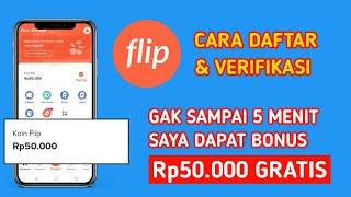 Cara Daftar Flip Sampai Terverifikasi Terbaru 2023