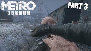 GOING SNEAKY  Metro Exodus PART 3