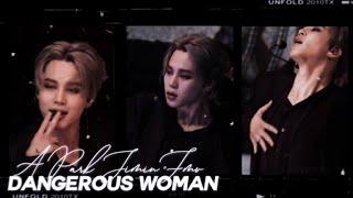 DANGEROUS WOMAN • PARK JIMIN FMV