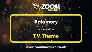 TV Theme - Balamory - Karaoke Version from Zoom Karaoke