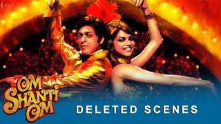 Om Shanti Om  Deleted Scenes  Deepika Padukone Shah Rukh Khan  A Film by Farah Khan